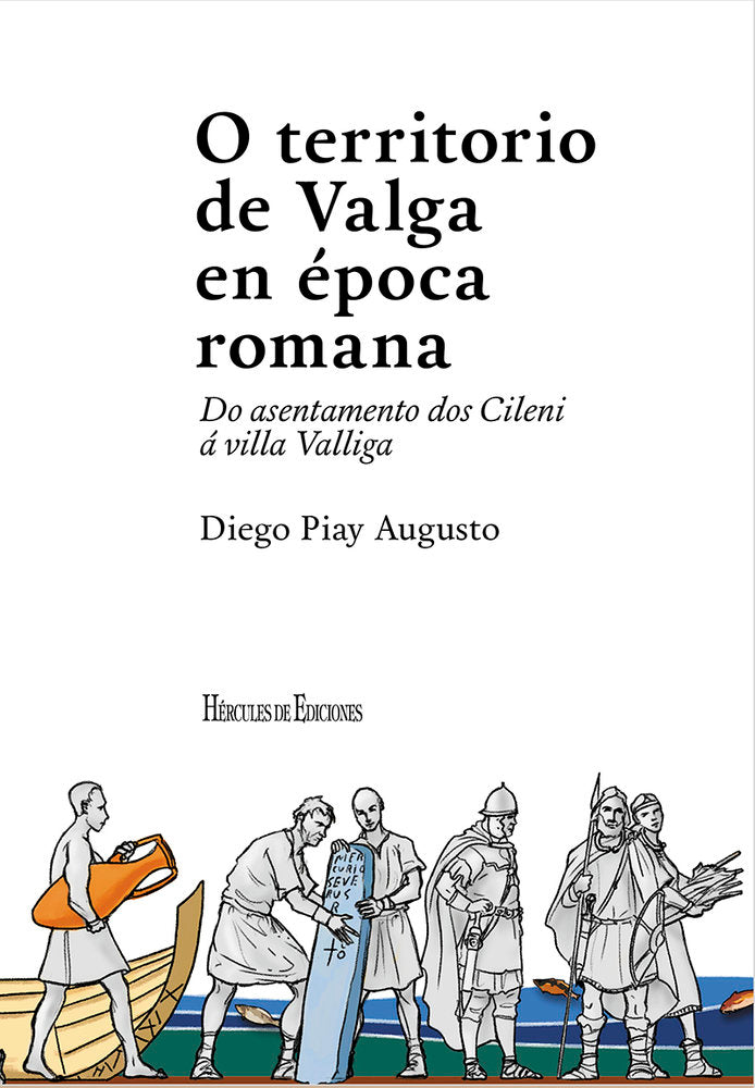O territorio de Valga en época romana, de Piay Augusto, Diego | portada del libro