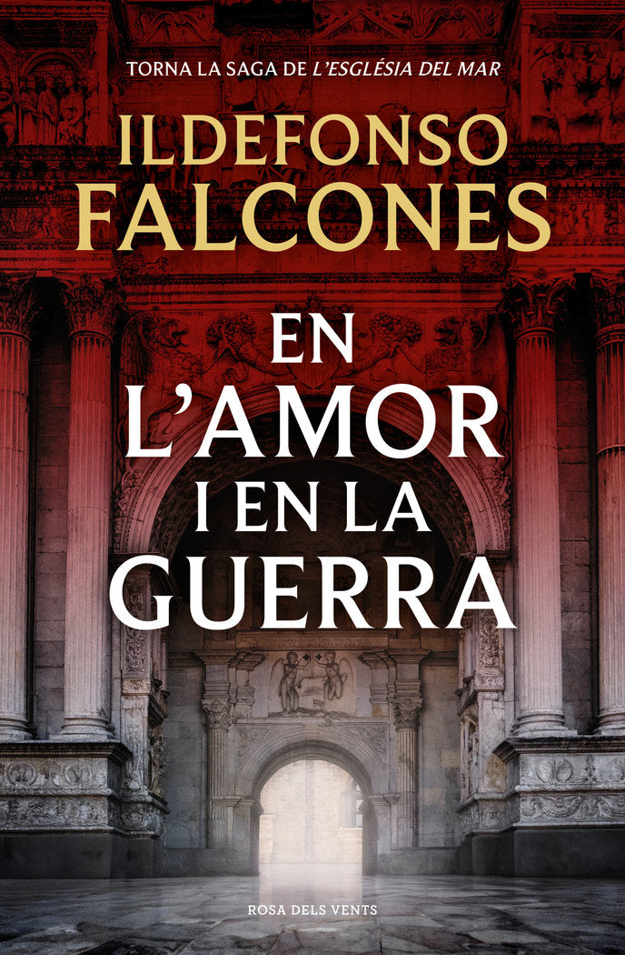 EN LAMOR I EN LA GUERRA LESGLESIA DEL MAR 3, de ILDEFONSO FALCONES | portada del libro