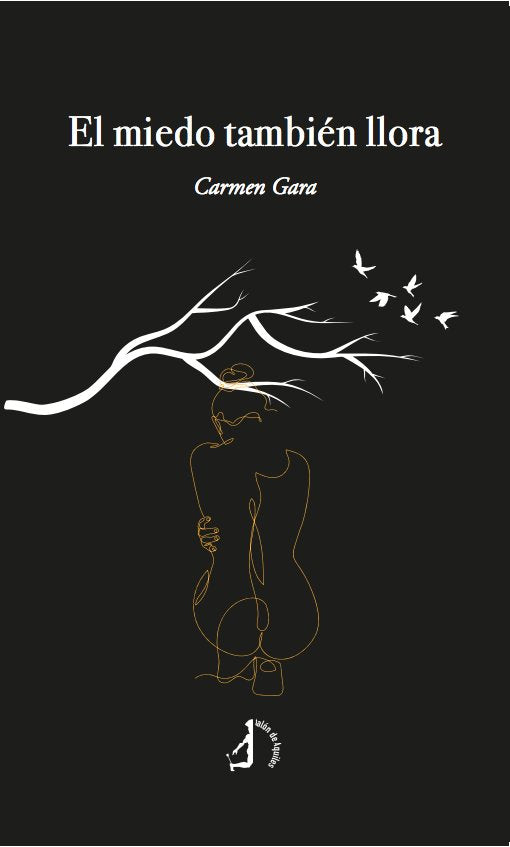 EL MIEDO TAMBIEN LLORA, de GARA, CARMEN | portada del libro