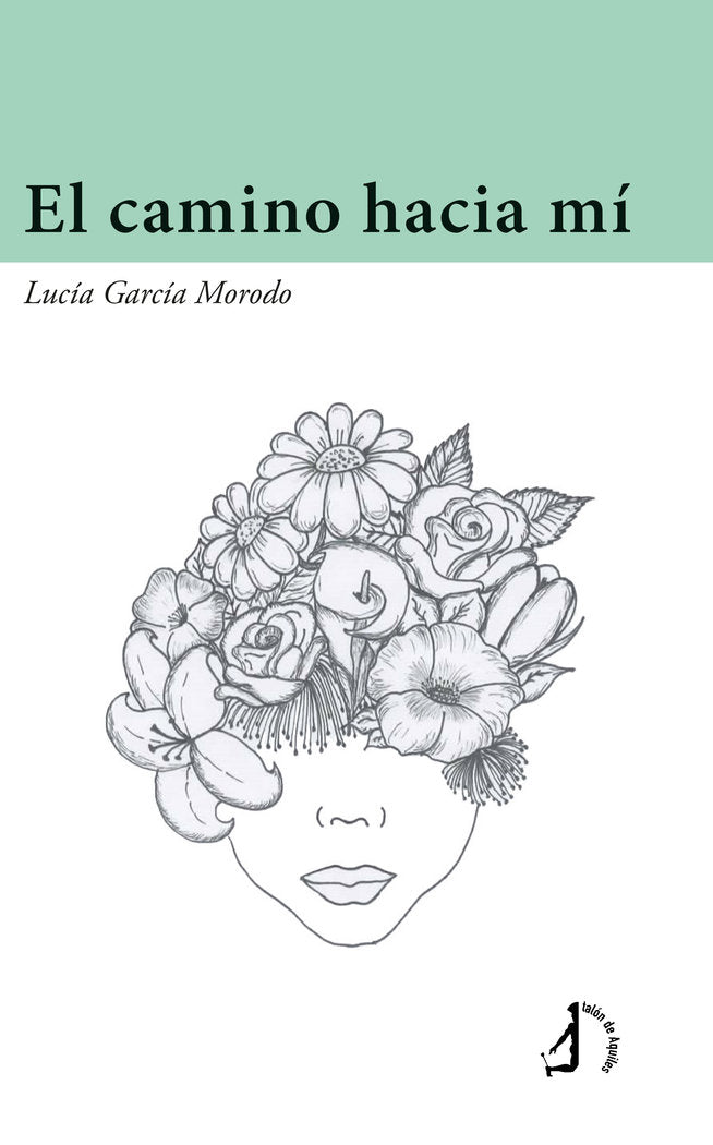 EL CAMINO HACIA MI, de GARCIA MORODO, LUCIA | portada del libro
