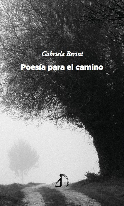 POESIA PARA EL CAMINO, de BERINI, GABRIELA | portada del libro
