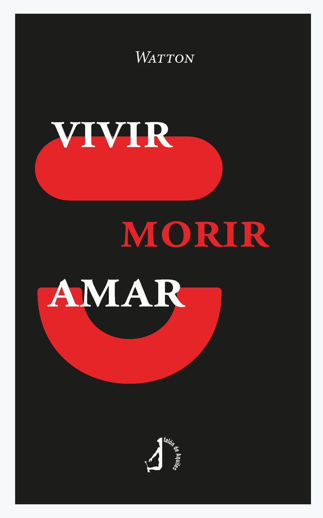 Vivir, morir, amar, de , WATTON | portada del libro