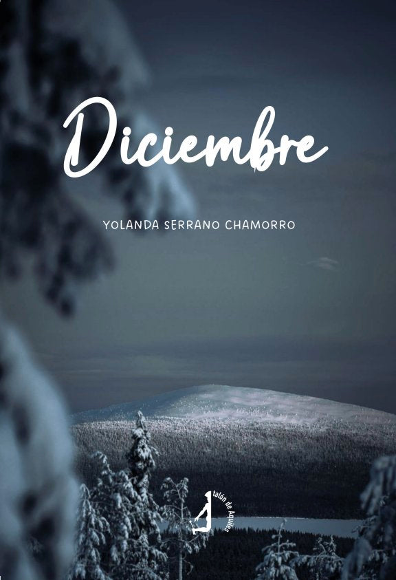 Diciembre, de SERRANO CHAMORRO, YOLANDA | portada del libro
