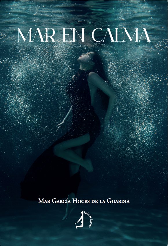 Mar en calma, de HOCES DE LA GUARDIA, MAR GARCIA | portada del libro