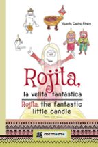 Rojita, la velita fantástica, de VICENTE CASTRO I ALVARO | portada del libro