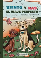 Viento y Ras, el viaje perfecto, de MARIA ROSA MAYOR MORENO | portada del libro