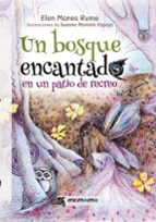 Un bosque encantado en un patio de recreo, de ELEN MORES RUME | portada del libro