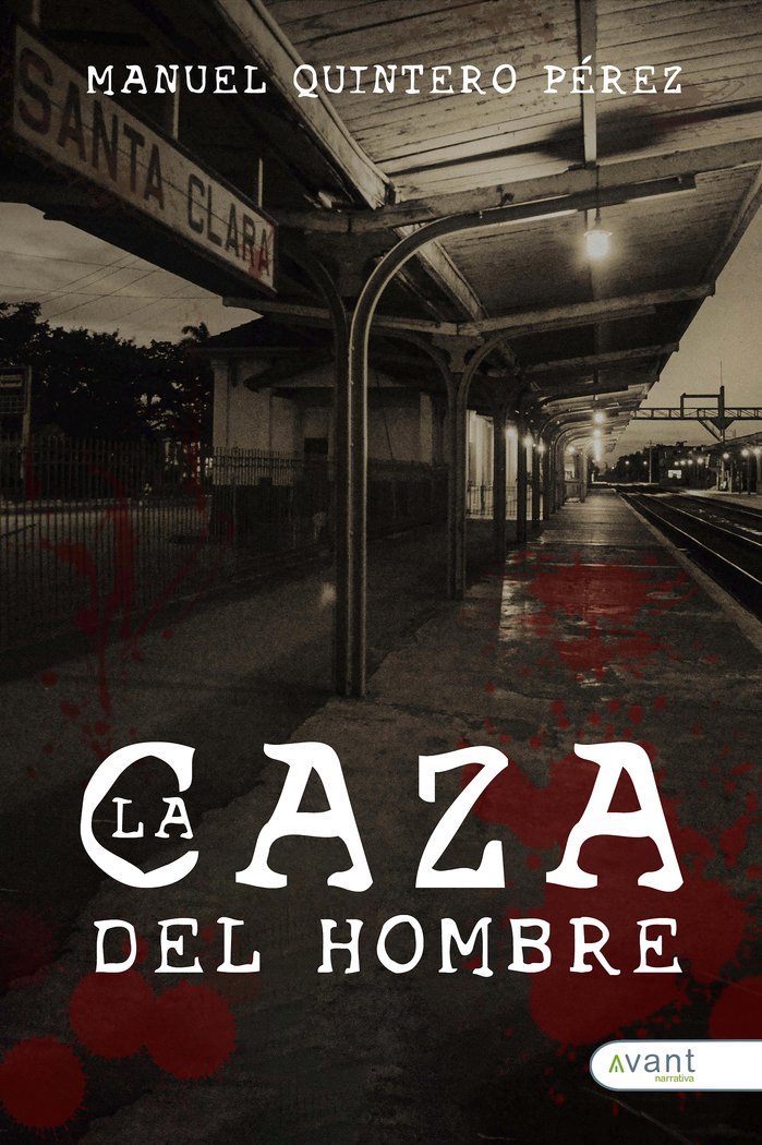 LA CAZA DEL HOMBRE, de Quintero Pérez, Manuel | portada del libro