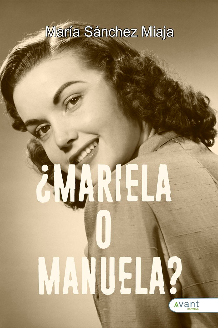 ¿MARIELA O MANUELA?, de Sánchez Miaja, María | portada del libro
