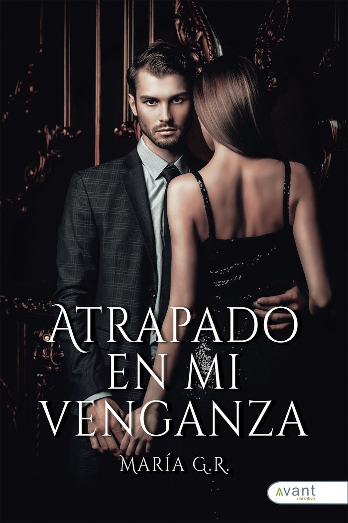 ATRAPADO EN MI VENGANZA, de G. R., María | portada del libro