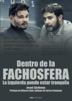 Dentro de la fachosfera, de JOSUE CARDENAS PEREZ | portada del libro