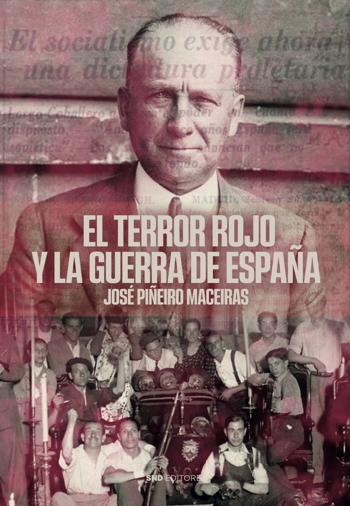 EL TERROR ROJO EN ESPAÑA, de PIÑEIRO MACEIRAS, JOSE | portada del libro