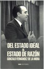 Del Estado ideal al Estado de la Razón, de Gonzalo Fernández de la Mora | portada del libro