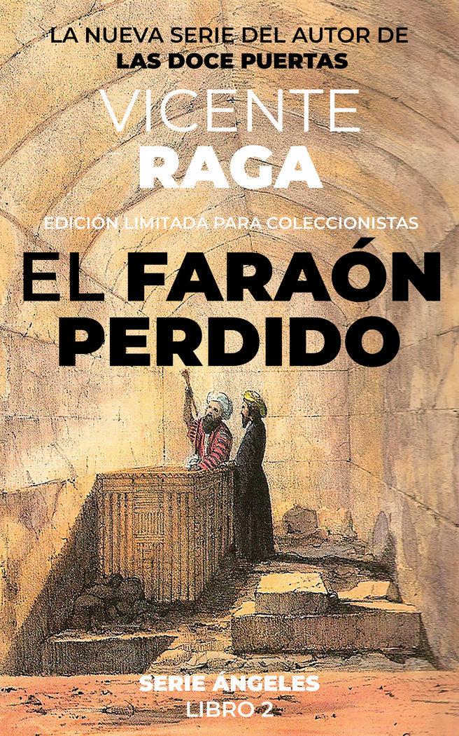 El faraón perdido, de Raga, Vicente | portada del libro