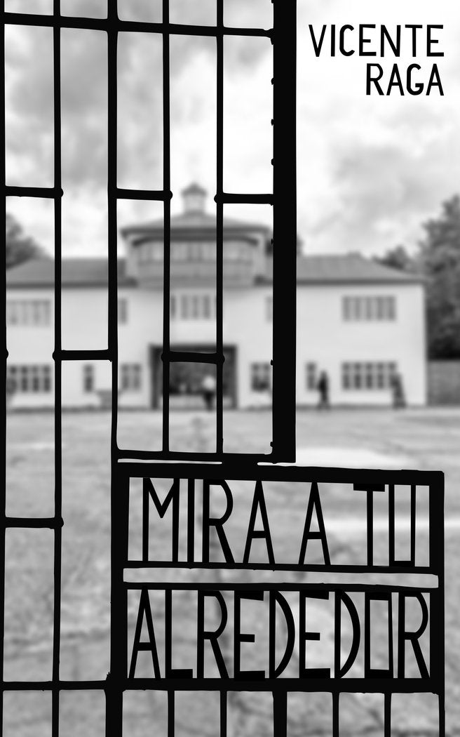 Mira a tu alrededor, de Raga, Vicente | portada del libro