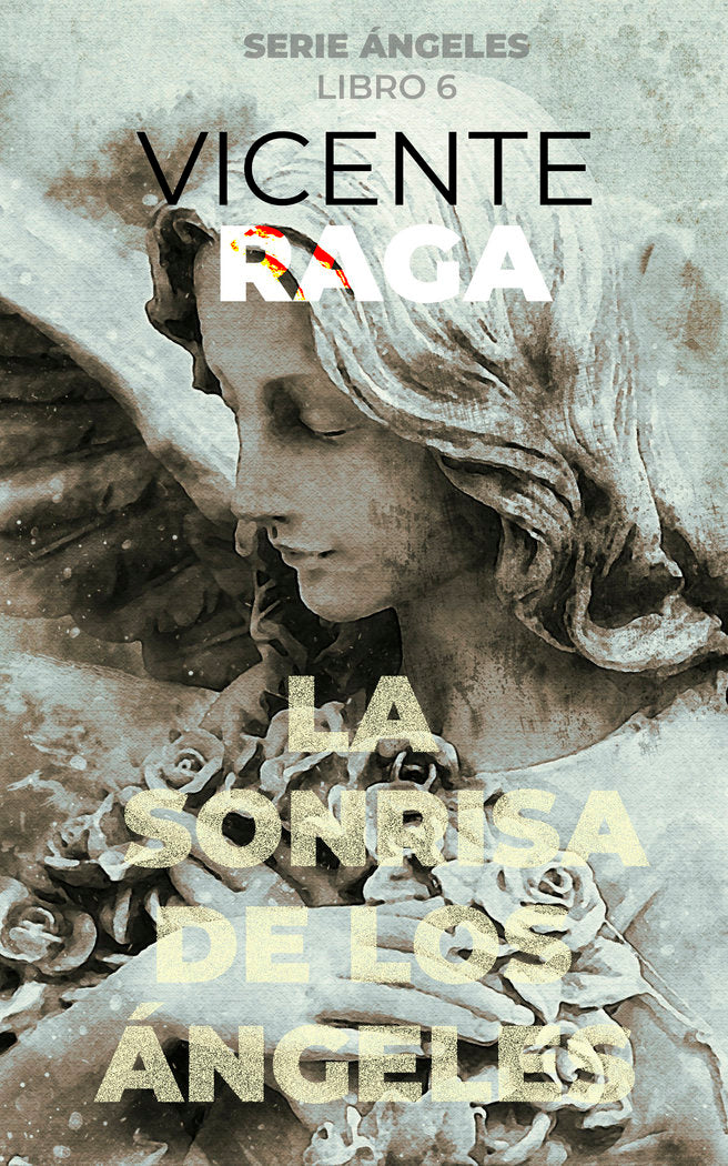 LA SONRISA DE LOS ÁNGELES, de Raga, Vicente | portada del libro