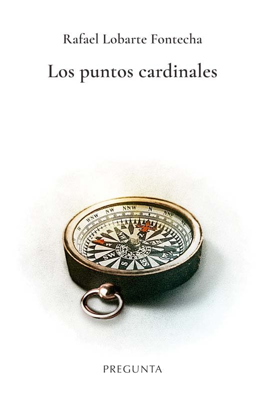 LOS PUNTOS CARDINALES, de LOBARTE FONTECHA, RAFAEL | portada del libro