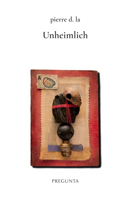UNHEIMLICH, de PIERRE D LA | portada del libro