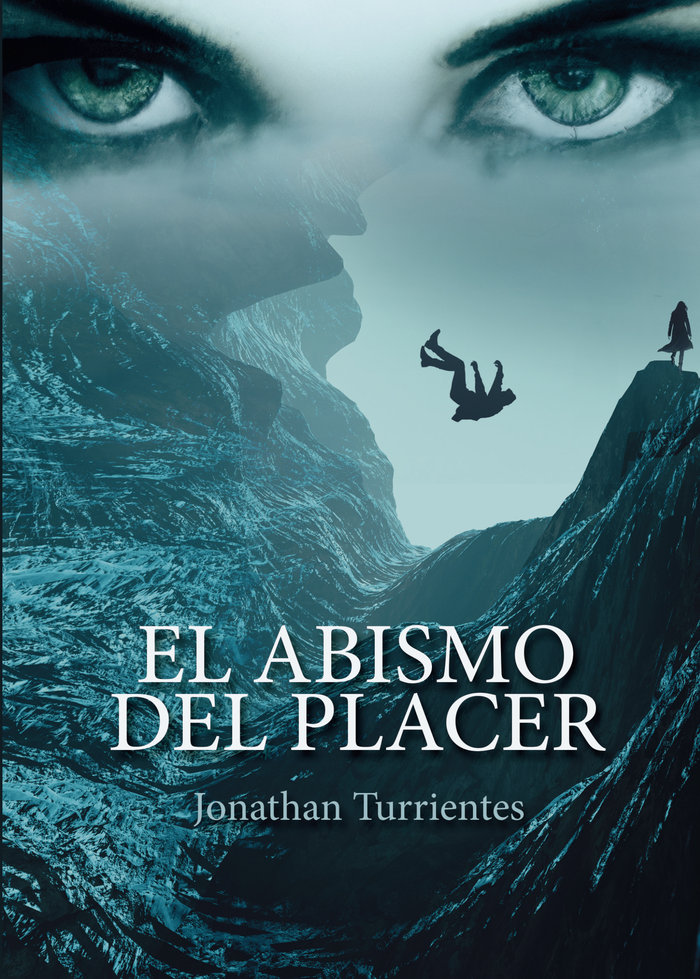 EL ABISMO DEL PLACER, de Turrientes, Jonathan | portada del libro
