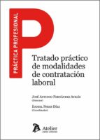 TRATADO PRACTICO DE MODALIDADES DE CONTRATACION LABORAL, de José Antonio Fernández Avilés | portada del libro