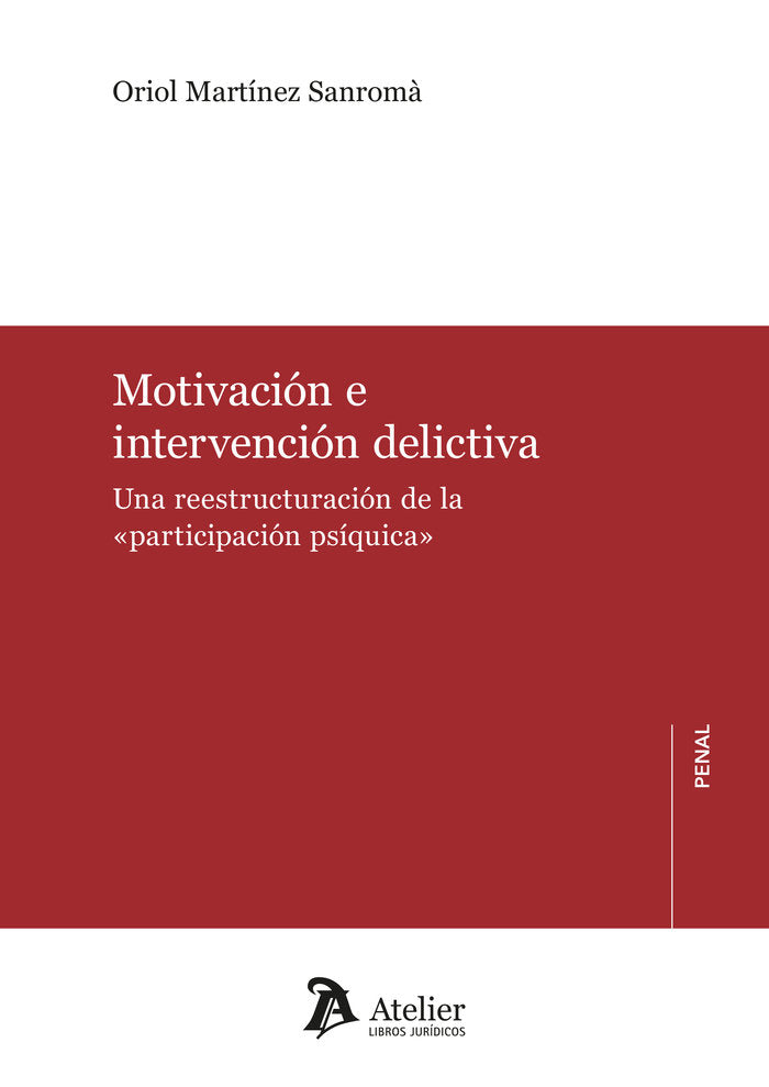 MOTIVACION E INTERVENCION DELICTIVA, de ORIOL MARTINEZ SANROMA | portada del libro