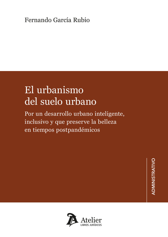 EL URBANISMO DEL SUELO URBANO, de FERNANDO GARCIA RUBIO | portada del libro