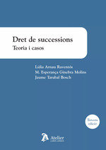 DRET DE SUCCESSIONS. TEORIA I CASOS 2023, de ARNAU RAVENTOS | portada del libro