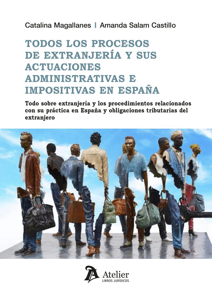 TODOS LOS PROCESOS DE EXTRANJERIA Y SUS ACTUACIONES ADMINISTRATIVAS, de CATALINA MAGALLANES | portada del libro