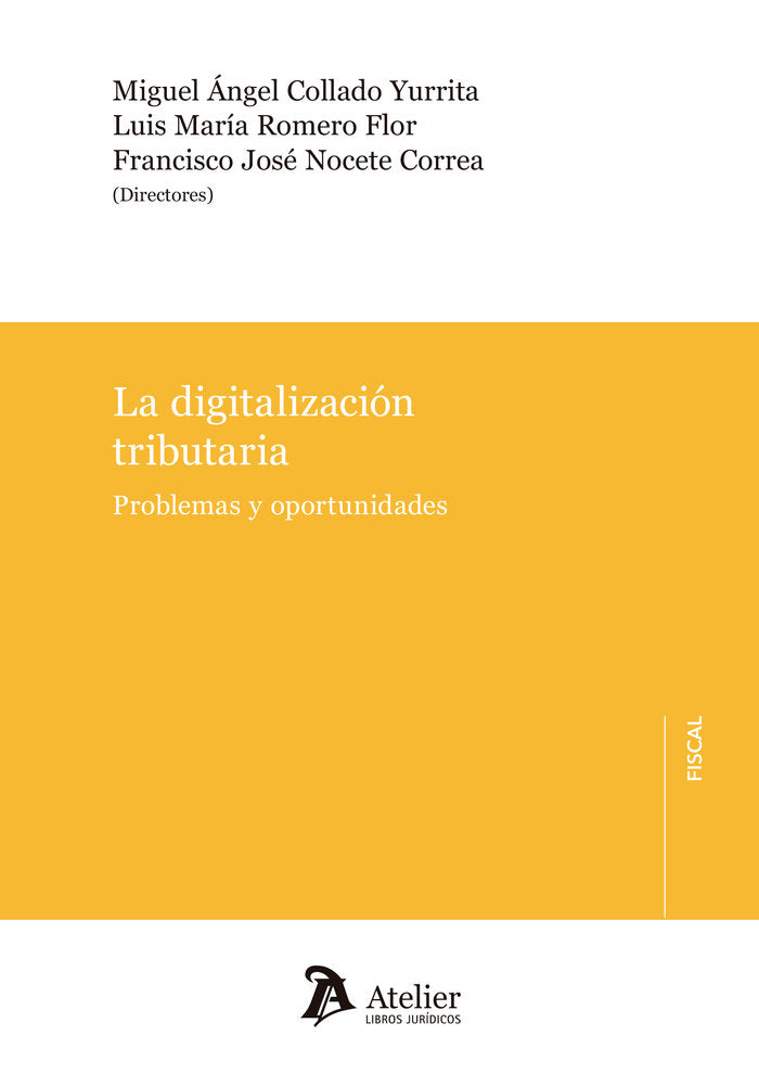 LA DIGITALIZACION TRIBUTARIA, de MIGUEL ANGEL COLLADO YURRITA | portada del libro