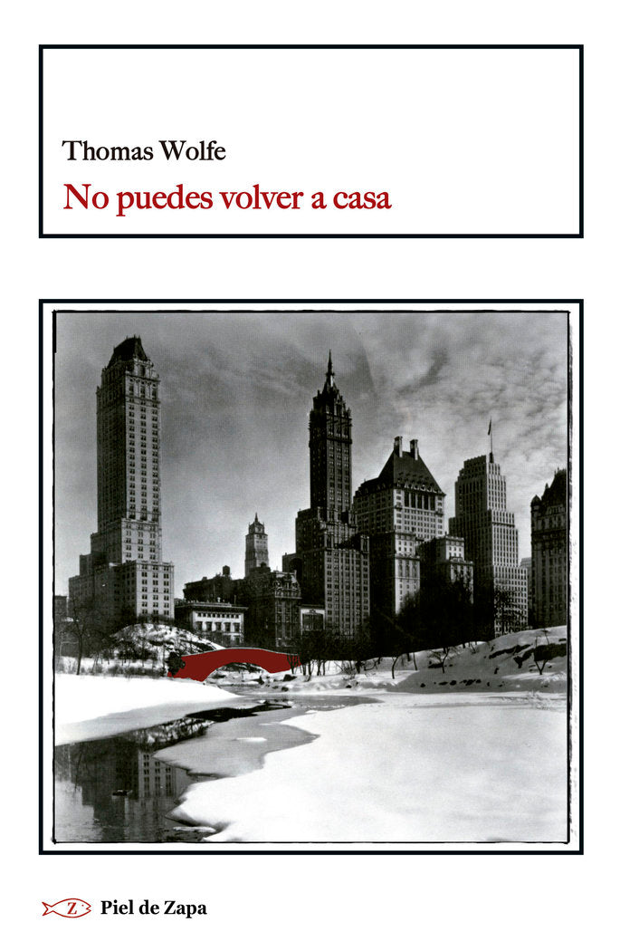 NO PUEDES VOLVER A CASA, de WOLFE, THOMAS | portada del libro
