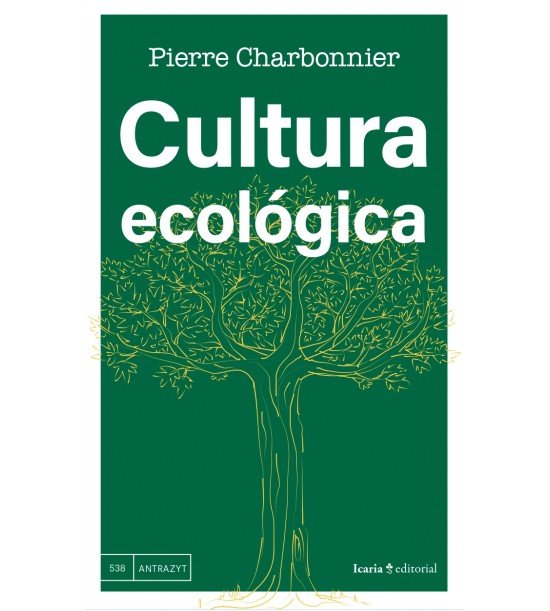 Cultura ecológica, de PIERRE CHARBONNIER | portada del libro