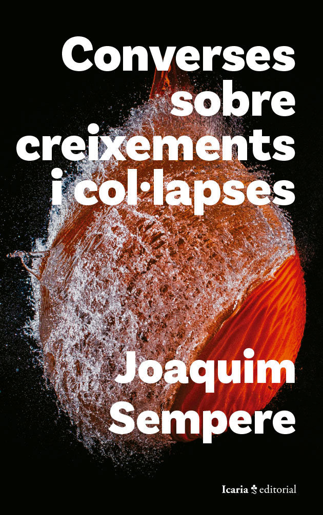 CONVERSES SOBRE CREIXEMENTS I COLLAPSES, de JOAQUIM SEMPERE | portada del libro