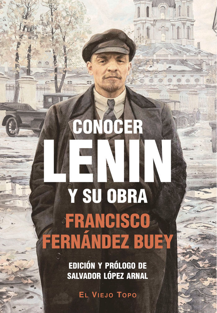 Conocer Lenin y su obra, de FRANCISCO FERNANDEZ BUEY | portada del libro