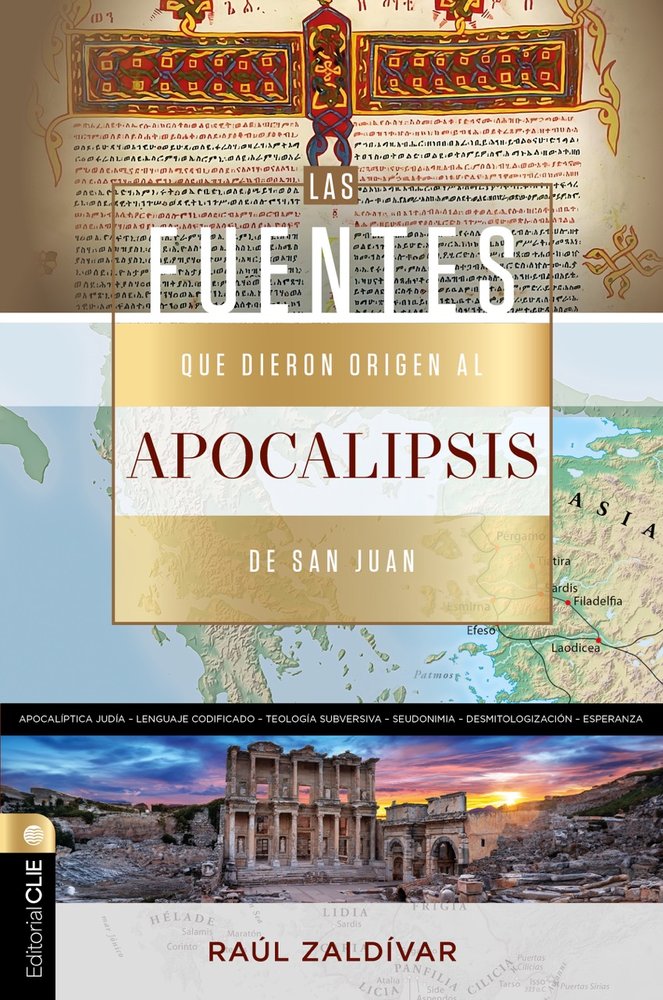 Fuentes que dieron origen al Apocalipsis de san Juan, de Zaldívar, Raúl | portada del libro
