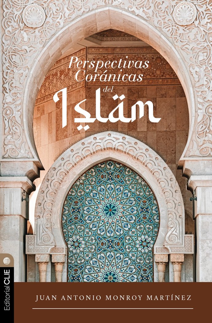Perspectivas Coránicas del Islam, de Monroy Martínez, Juan Antonio | portada del libro