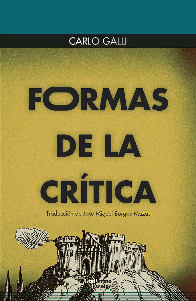 FORMAS DE LA CRITICA, de GALLI, CARLO | portada del libro
