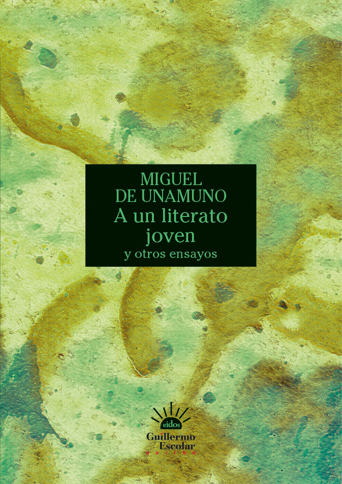A un joven literato y otros escritos, de UNAMUNO, MIGUEL DE | portada del libro