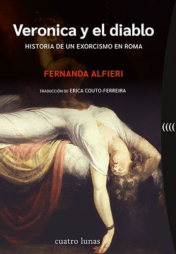 VERONICA Y EL DIABLO. HISTORIA DE UN EXORCISMO EN ROMA, de ALFIERI, FERNANDA | portada del libro