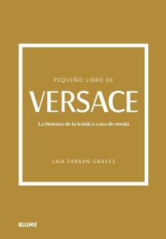 PEQUEÑO LIBRO DE VERSACE, de FARRAN GRAVES,LAIA | portada del libro