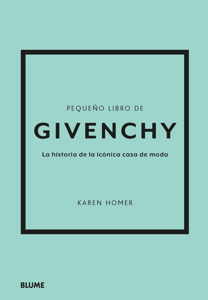 PEQUEÑO LIBRO DE GIVENCHY, de HOMER, KAREN | portada del libro