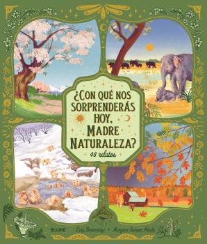CON QUE NOS SORPRENDERAS HOY MADRE NATURALEZA, de BROWNRIDGE, LUCY | portada del libro