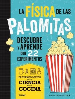 FISICA DE LAS PALOMITAS, LA, de RANDLE-CONDE | portada del libro