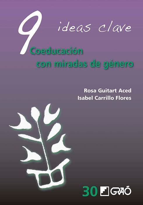 9 IDEAS CLAVE COEDUCACION CON MIRADAS DE GENERO, de CARRILLO FLORES, ISABEL | portada del libro