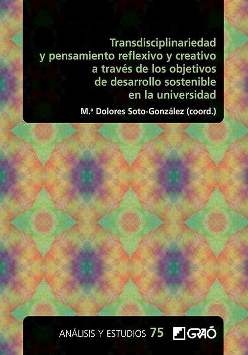 TRANSDISCIPLINARIEDAD Y PENSAMIENTO REFLEXIVO Y CREATIVO A T, de HERNAIZ AGREDA, NEREA | portada del libro