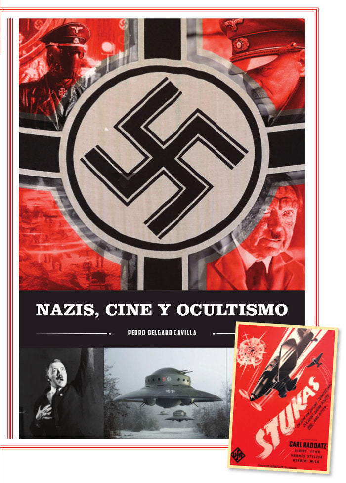 NAZIS CINE Y OCULTISMO, de PEDRO DELGADO CAVILLA | portada del libro