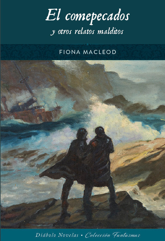 EL COMEPECADOS Y OTROS RELATOS MALDITOS, de FIONA MACLEOD | portada del libro