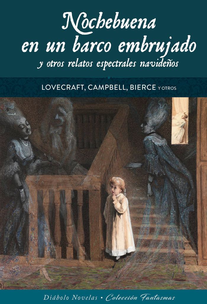 NOCHEBUENA EN UN BARCO EMBRUJADO Y OTROS RELATOS ESPECTRALE, de LOVECRAFT | portada del libro