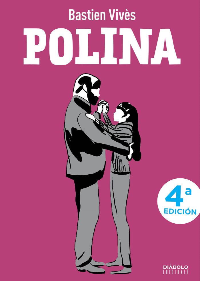 POLINA 4º EDICION, de BASTIEN VIVES | portada del libro