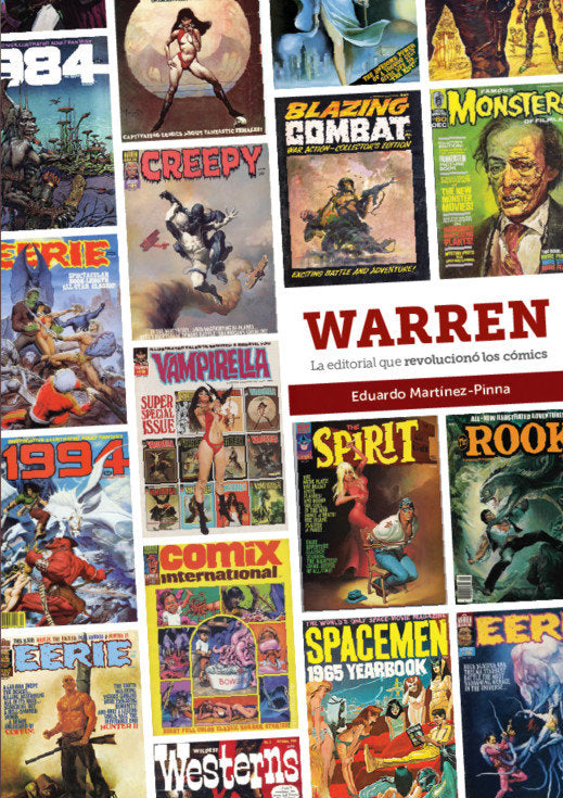 Warren la editorial que revoluciono los comics, de Eduardo Martinez-pinna | portada del libro