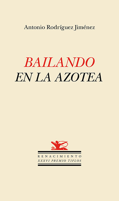 BAILANDO EN LA AZOTEA, de RODRIGUEZ JIMENEZ, ANTONIO | portada del libro